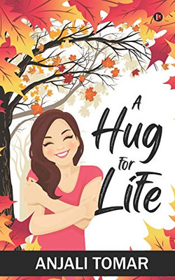 A Hug For Life