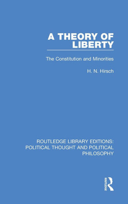 A Theory of Liberty: The Constitution and Minorities