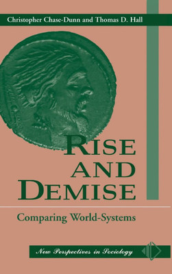 Rise And Demise: Comparing World Systems