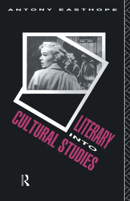 Literary into Cultural Studies