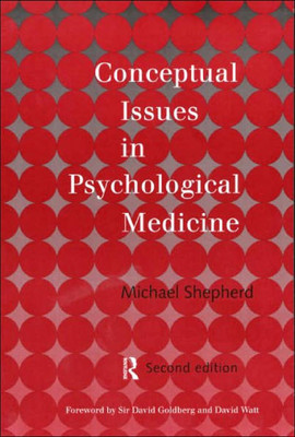 Conceptual Issues in Psychological Medicine