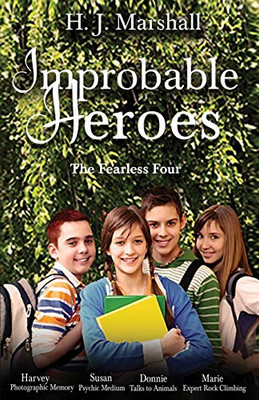 Improbable Heroes