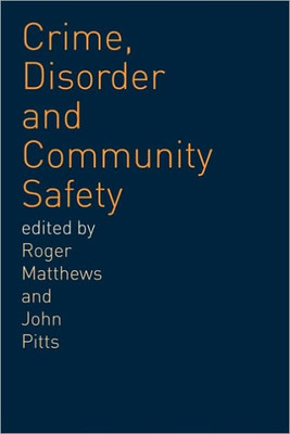 Crime, Disorder and Community Safety
