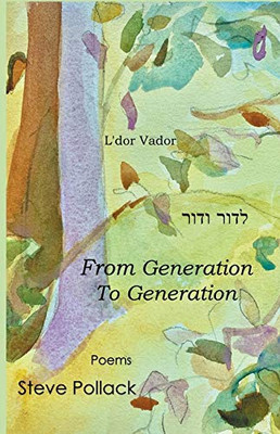 L'dor Vador: From Generation to Generation