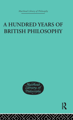 A Hundred Years of British Philosophy