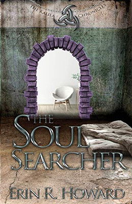 The Soul Searcher (The Kalila Chronicles)