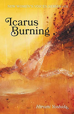 Icarus Burning (New Women's Voices)