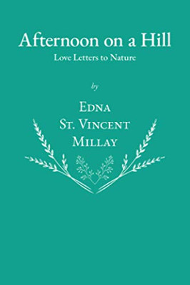 Afternoon on a Hill - Love Letters to Nature