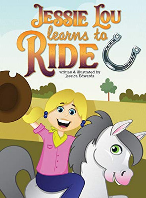 Jessie Lou Learns to Ride