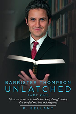 Barrister Thompson Unlatched: Part 1