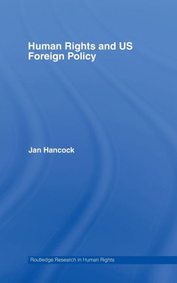 Human Rights and Us Foreign Policy
