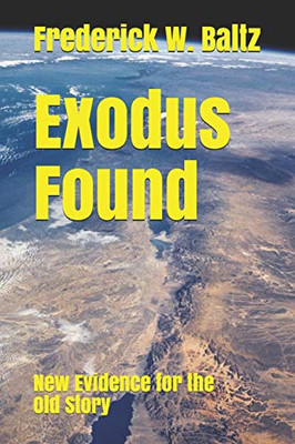 Exodus Found: New Evidence for the Old Story