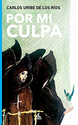 Por mi culpa (Spanish Edition)