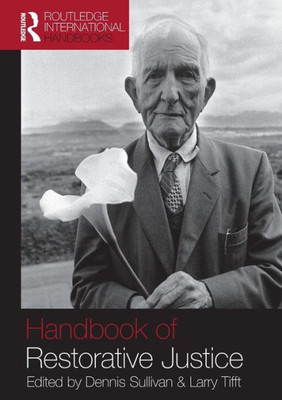 Handbook of Restorative Justice: A Global Perspective