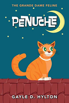 Penuche: The Grande Dame Feline (Volume)