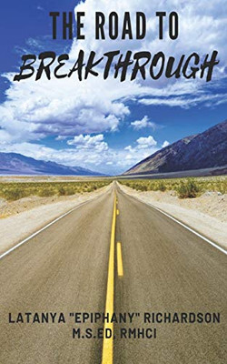 The Road To Breakthrough (The Breakthrough Series)