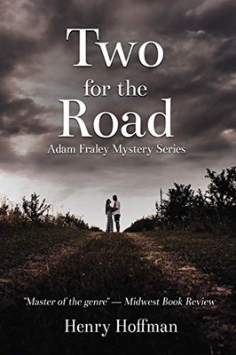 Two For The Road: An Adam Fraley Mystery