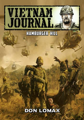 Vietnam Journal - Hamburger Hill
