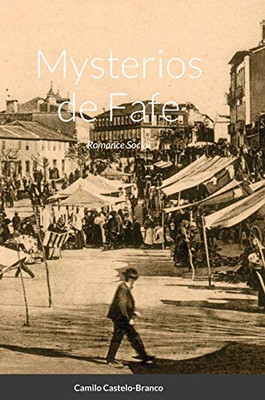 Mysterios de Fafe: Romance Social (Portuguese Edition)