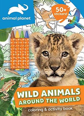 Animal Planet: Wild Animals Around the World Coloring and Activity Book (Coloring Book with Jumbo Crayons)