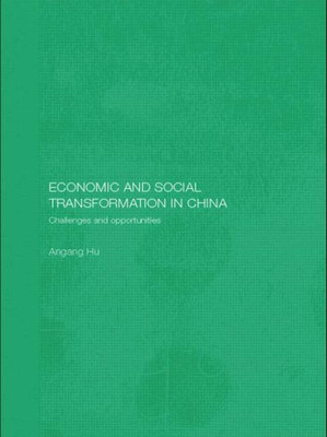 Economic and Social Transformation in China: Challenges and Opportunities