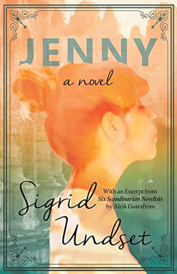 Jenny - A Novel: With an Excerpt from 'Six Scandinavian Novelists' by Alrik Gustafrom