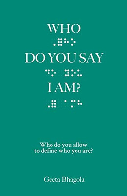 Who Do You Say I Am?: Who do you allow to define who you are?