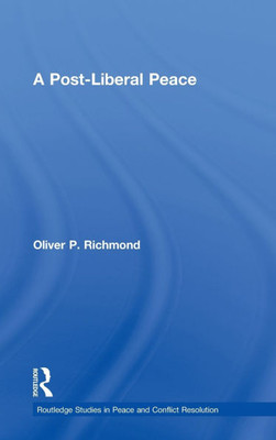 A Post-Liberal Peace