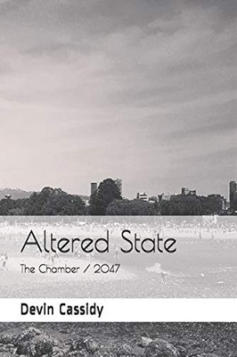 Altered State: The Chamber / 2047