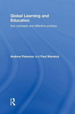 Global Learning and Education: Key concepts and effective practice