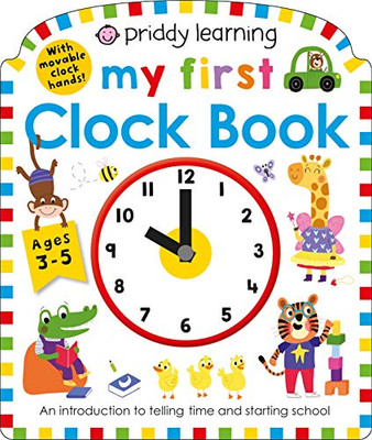 My First Clock Book (My First Priddy)