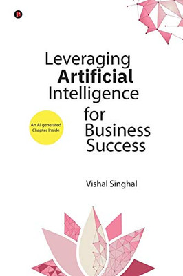Leveraging Artificial Intelligence for Business Success