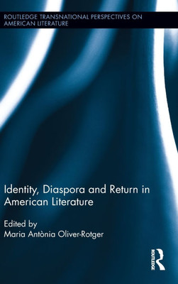 Identity, Diaspora and Return in American Literature