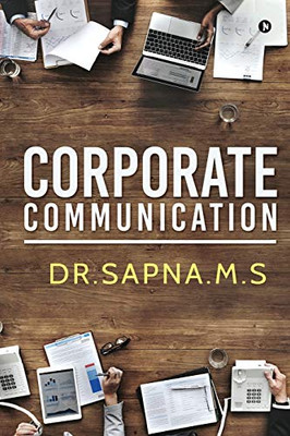 CORPORATE COMMUNICATION: Trends and Features