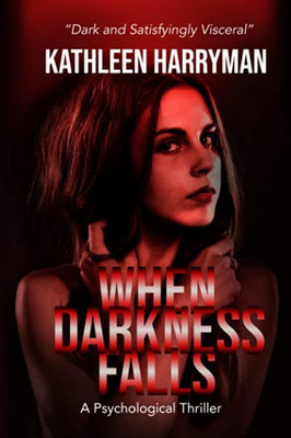 When Darkness Falls (Darkness Series)