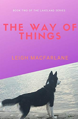 The Way of Things (The Lakeland Series)