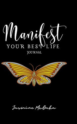 Manifest Your Best Life