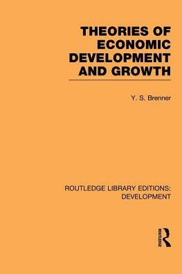 Theories of Economic Development and Growth