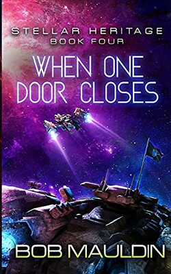 When One Door Closes (Stellar Heritage)