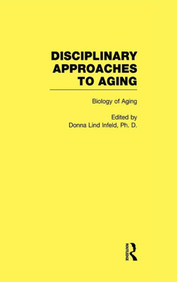 Biology of Aging: Disciplinary Approaches to Aging