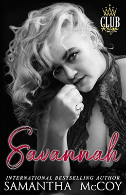 Savannah: Club Reign, Book Two