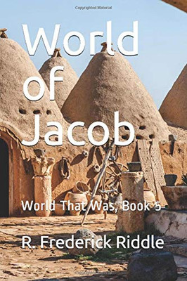 World of Jacob (The World That Was)