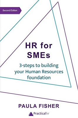 HR for SMEs: 3-steps to building your Human Resources foundation