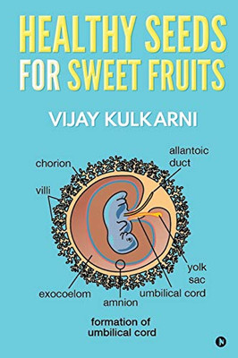 HEALTHY SEEDS FOR SWEET FRUITS