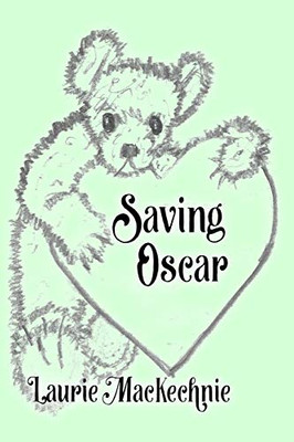 Saving Oscar (The Teddy Bear Chronicles)