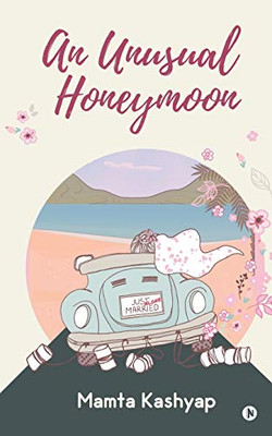 An Unusual Honeymoon