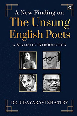 A New Finding on the Unsung English Poets: A Stylistic Introduction
