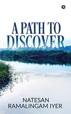 A PATH TO DISCOVER