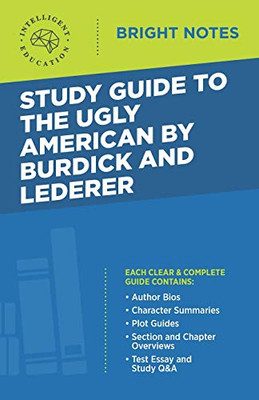 Study Guide to The Ugly American by Burdick and Lederer (Bright Notes)