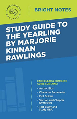 Study Guide to The Yearling by Marjorie Kinnan Rawlings (Bright Notes)